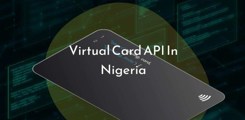Virtual Card API in Nigeria: Issue Visa & Mastercard Cards